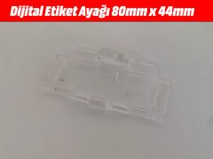 Dijital Etiket Ayağı 80mm x 44mm