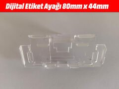 Dijital Etiket Ayağı 80mm x 44mm